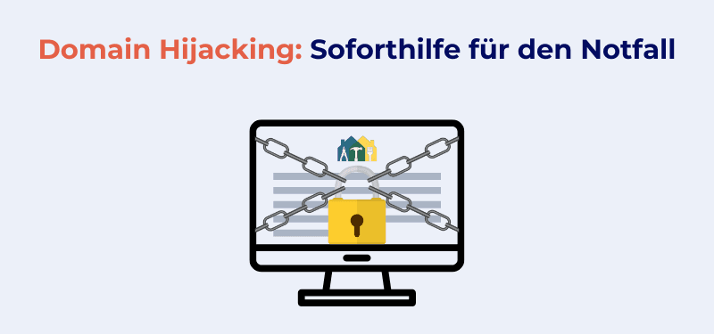 Domain Hijacking: Was tun im Ernstfall?