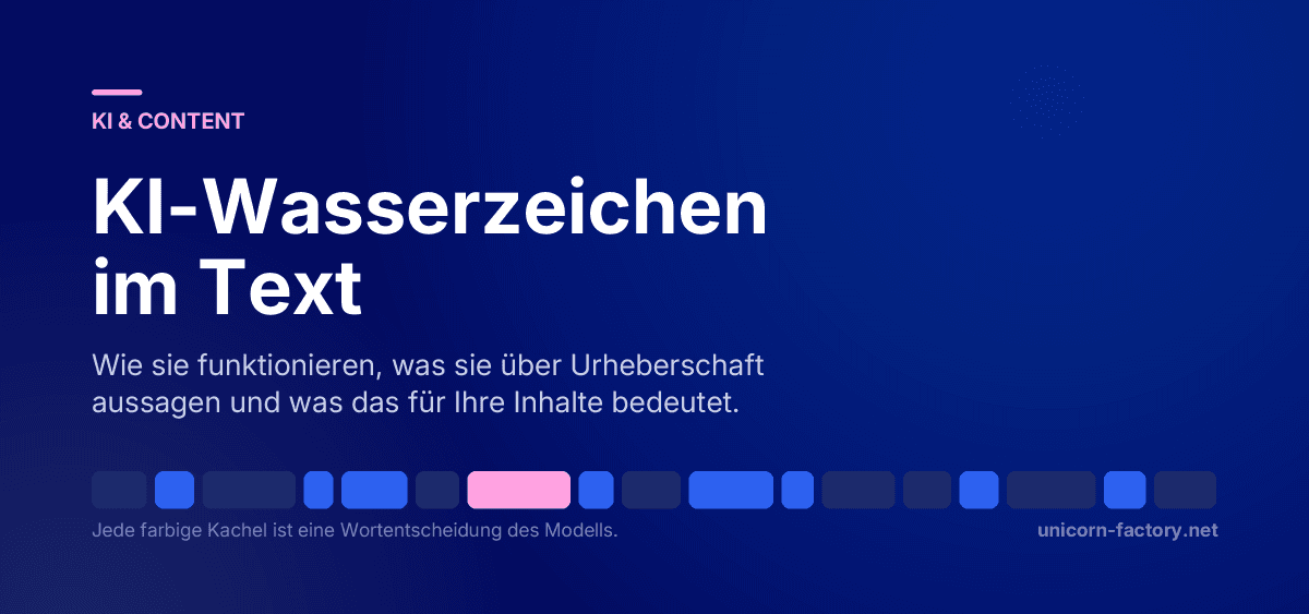 KI-Wasserzeichen im Text: Wie sie funktionieren und was das für Ihre Inhalte bedeutet