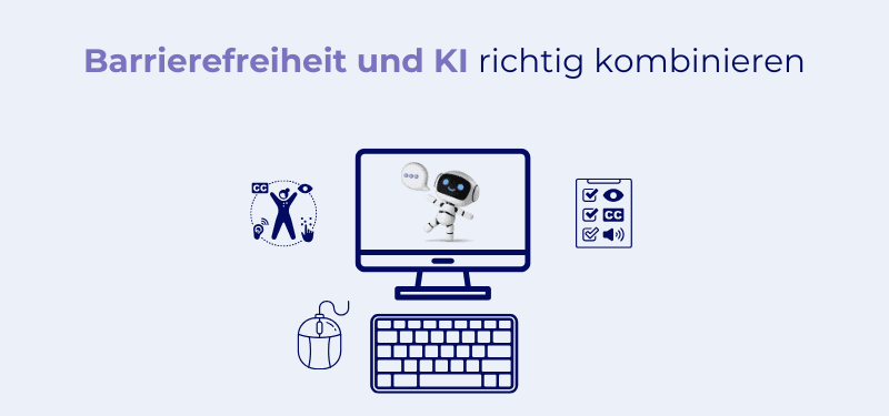 Barrierefreiheit und KI: Wie künstliche Intelligenz Ihre digitalen Produkte inklusiver macht