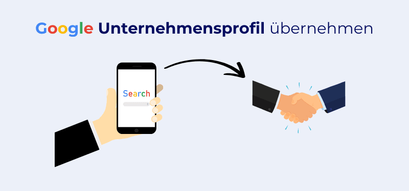 Google Unternehmensprofil übernehmen: So sichern Sie sich den Zugriff