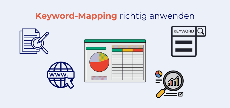 Keyword-Mapping richtig anwenden: So strukturieren Sie Ihre Inhalte für mehr Sichtbarkeit