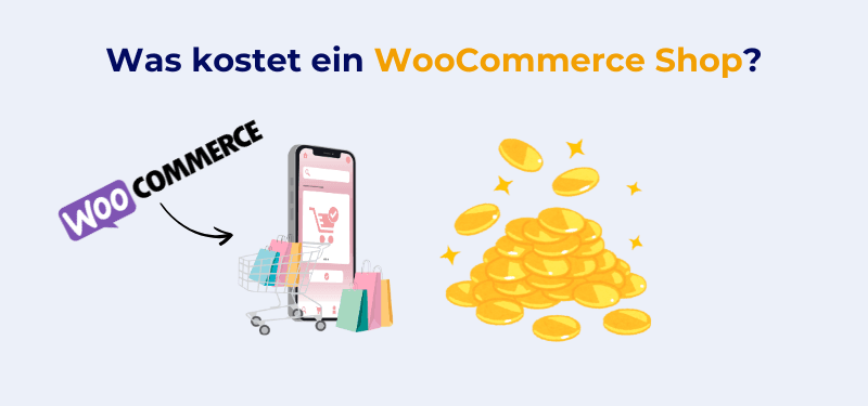 WooCommerce Kosten: Einmalige und laufende Kosten im Überblick