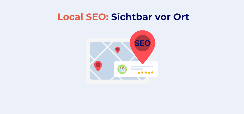 Local SEO Marketing: Ihr Weg zu mehr Reichweite vor Ort