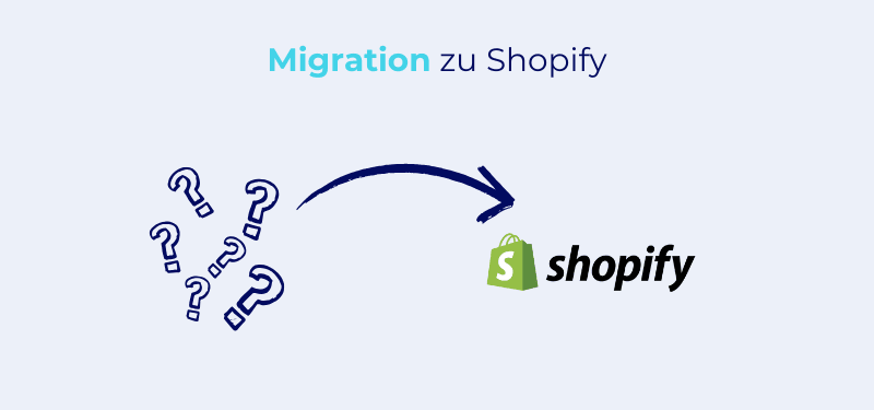 Shopify Migration: So läuft ein Wechsel zu Shopify ab