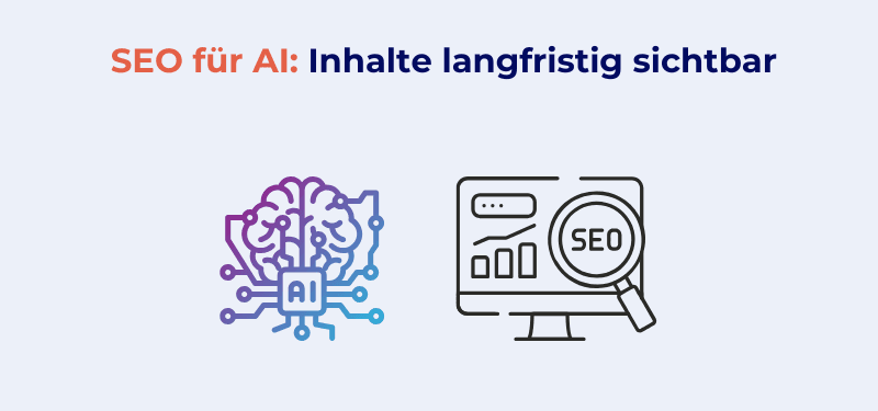 SEO AI – Wie Sie Ihre Website für KI-Suchen optimieren