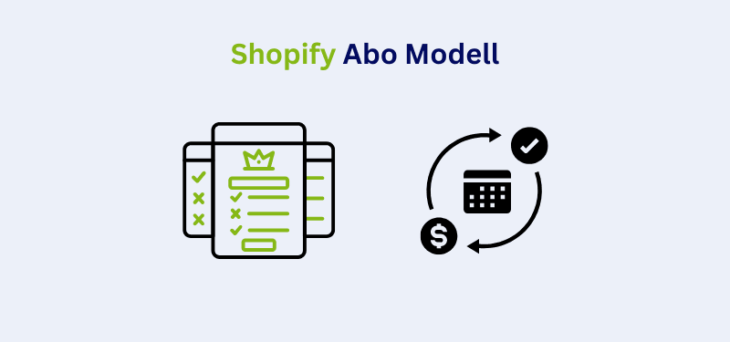 Wie man Shopify Abo-Modelle umsetzt – Wiederkehrende Umsätze generieren