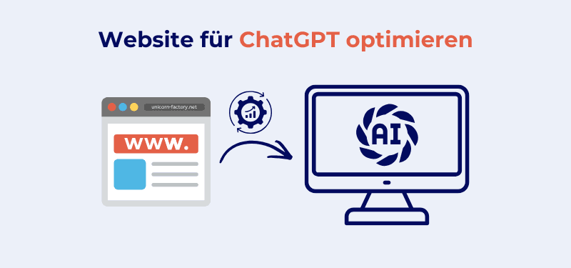 Website für ChatGPT optimieren: So werden Ihre Inhalte in KI-Antworten besser nutzbar
